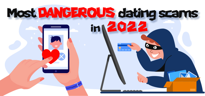 Most dangerous dating scams