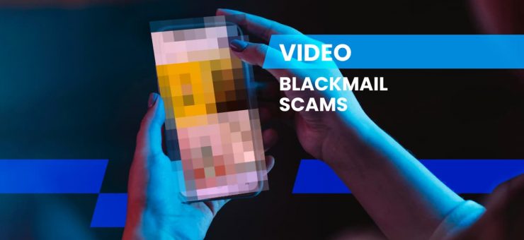 Video Blackmail Scams