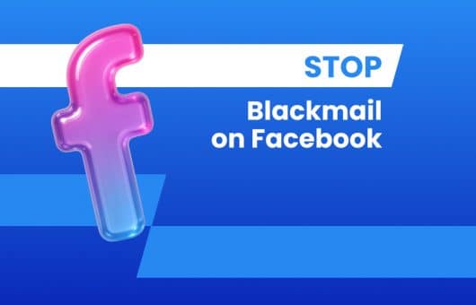 Stop Blackmail on Facebook