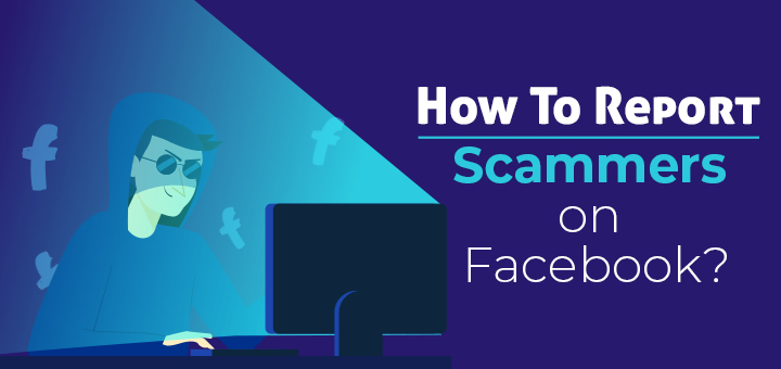 How to Report Scammers on Facebook
