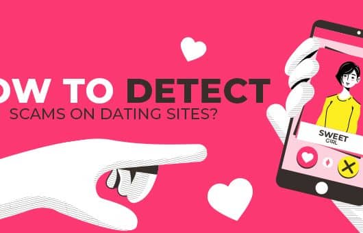 How to detect scams on dating sites