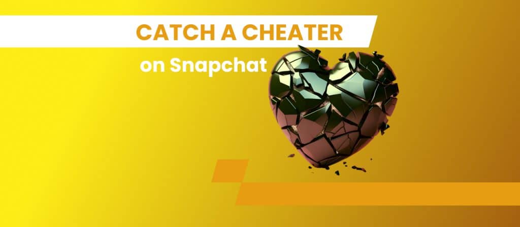 Cheating on Snapchat
