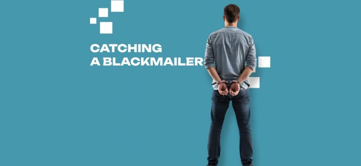 Catching a Blackmailer