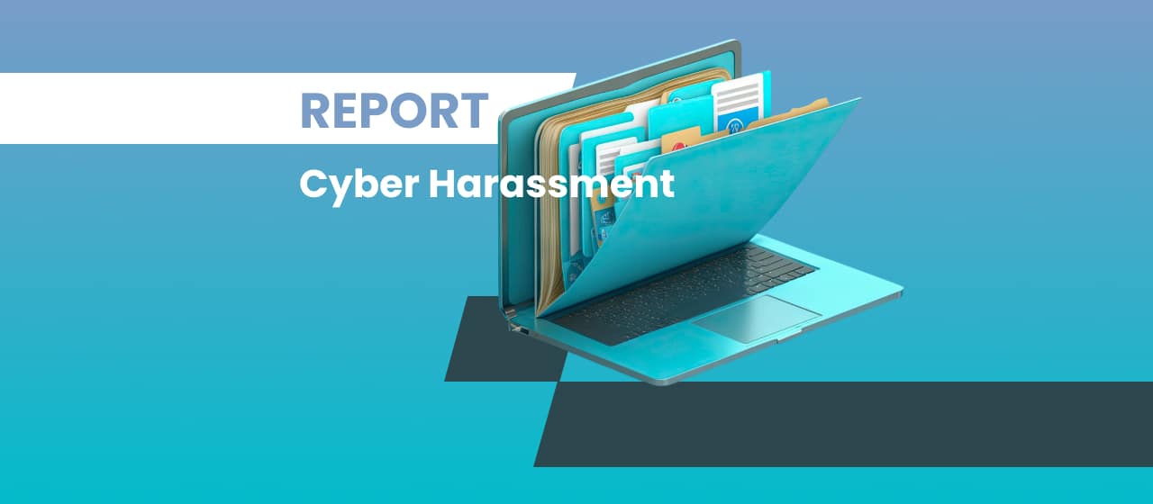 Report Cyber Harassment