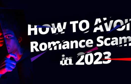 How to avoid romance scams