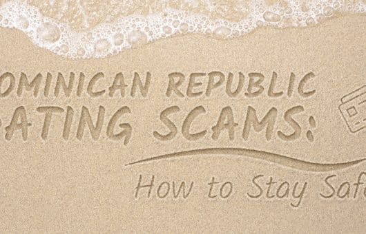 Dominican Republic Dating Scams
