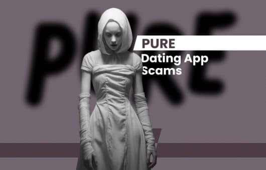 Pure Dating App Scams