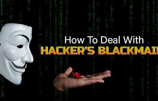 How to deal with hacker's blackmail