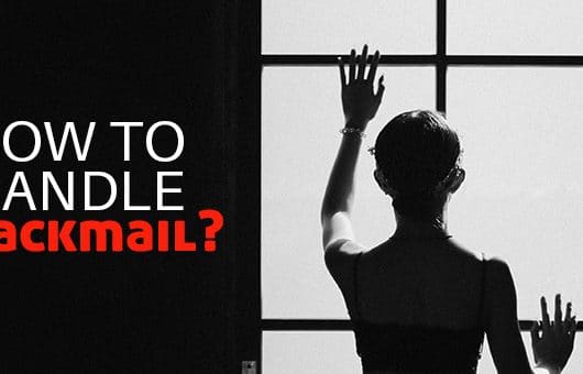 How to handle blackmail