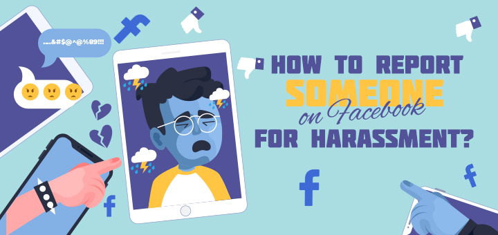 How to Report Someone on Facebook for Harassment