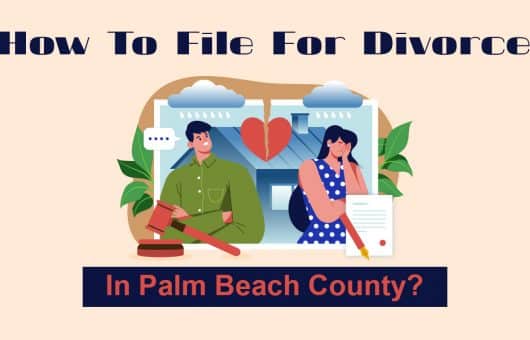 How To File for Divorce in Palm Beach County