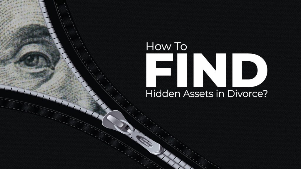 How To Find Hidden Assets in Divorce