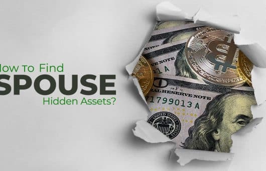 How To Find Spouse Hidden Assets