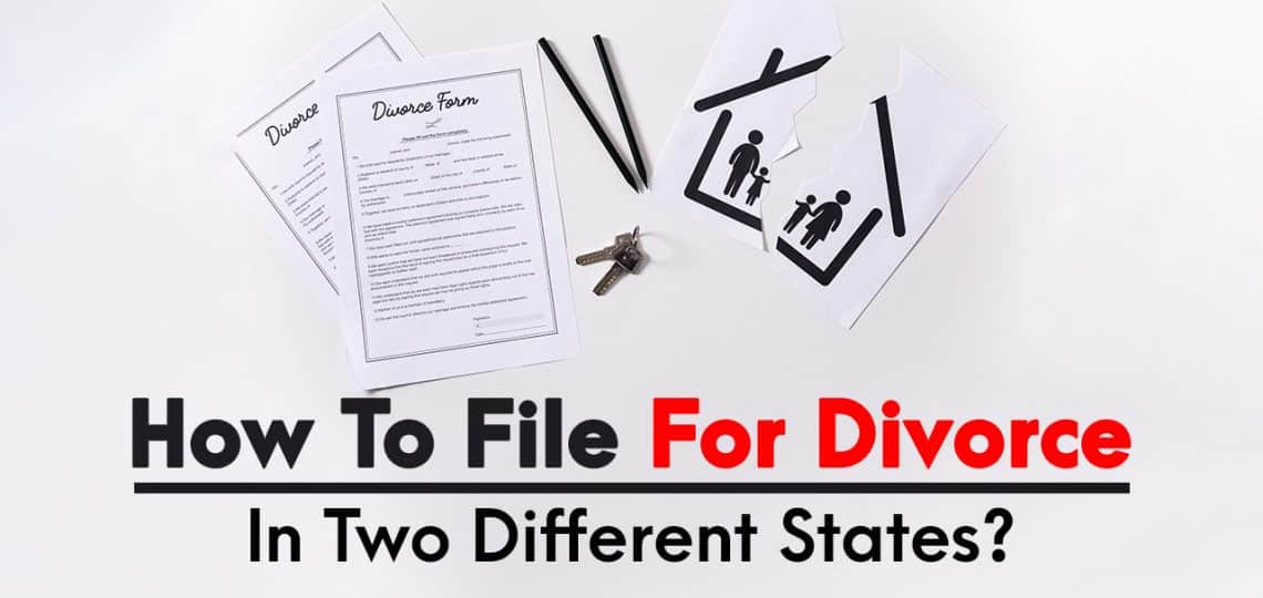 How To Get a Divorce in Two Different States