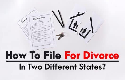 How To Get a Divorce in Two Different States