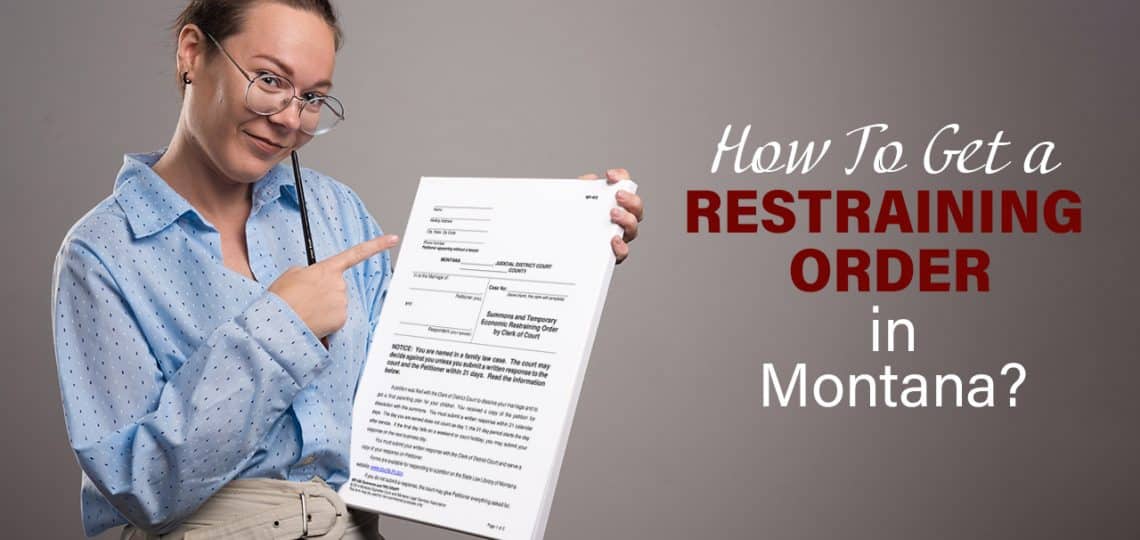 How To Get a Restraining Order in Montana