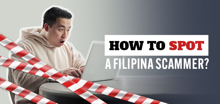 How to Spot a Filipina Scammer