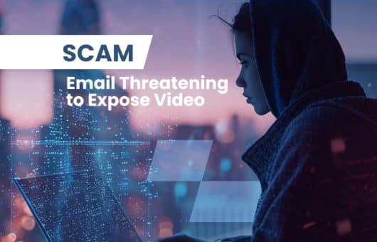 Scam Email Threatening to Expose Video