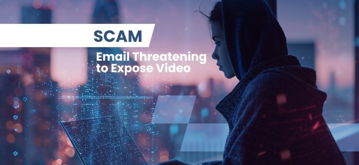 Scam Email Threatening to Expose Video