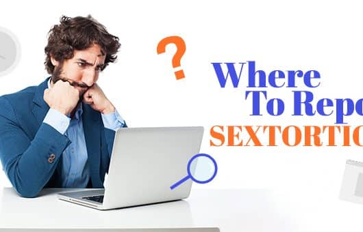 Where to report sextortion