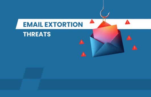 How to Deal with Email Blackmail & Extortion Threats – Expert Guidance & Digital Forensics Support