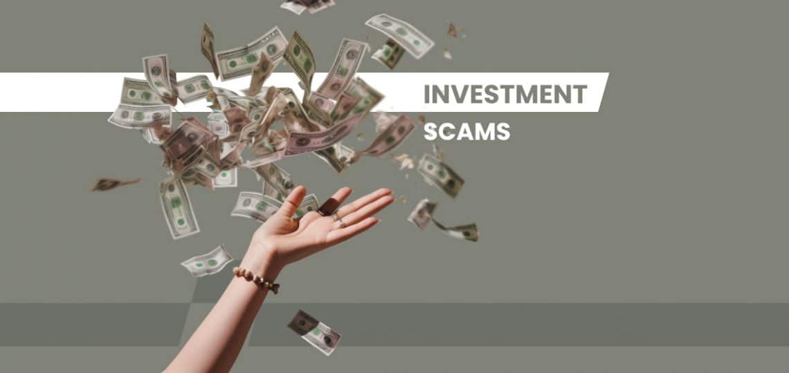 Investment Scams: How They Work, How to Avoid Them, and What to Do If You’re a Victim