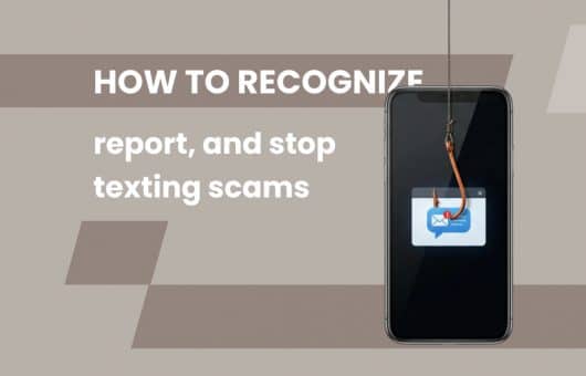 How to recognize, report, and stop texting scams